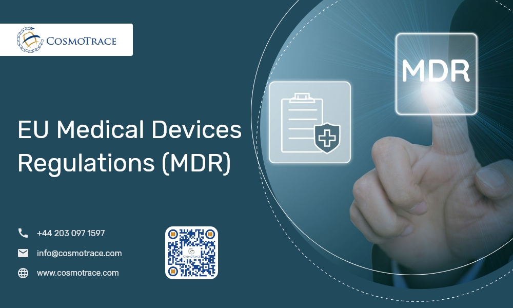 EU Medical Devices Regulations   Medical Devices EU   CosmoTrace   Blog   21 10 